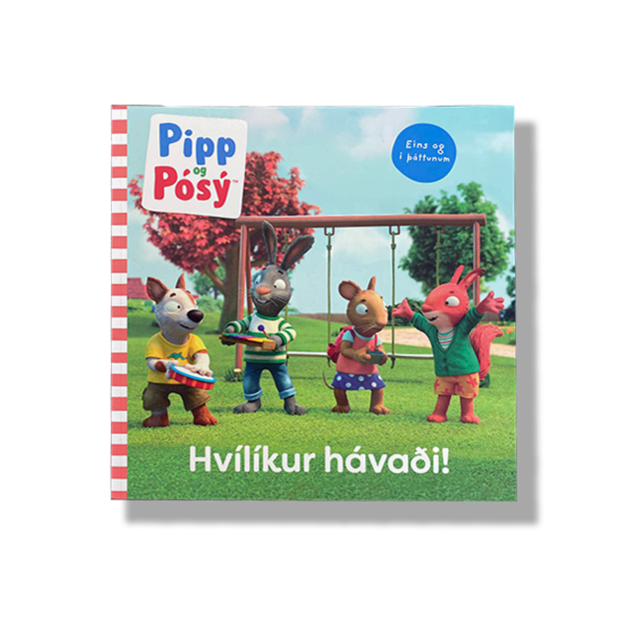 Pipp og Pósý: Hvílíkur hávaði!