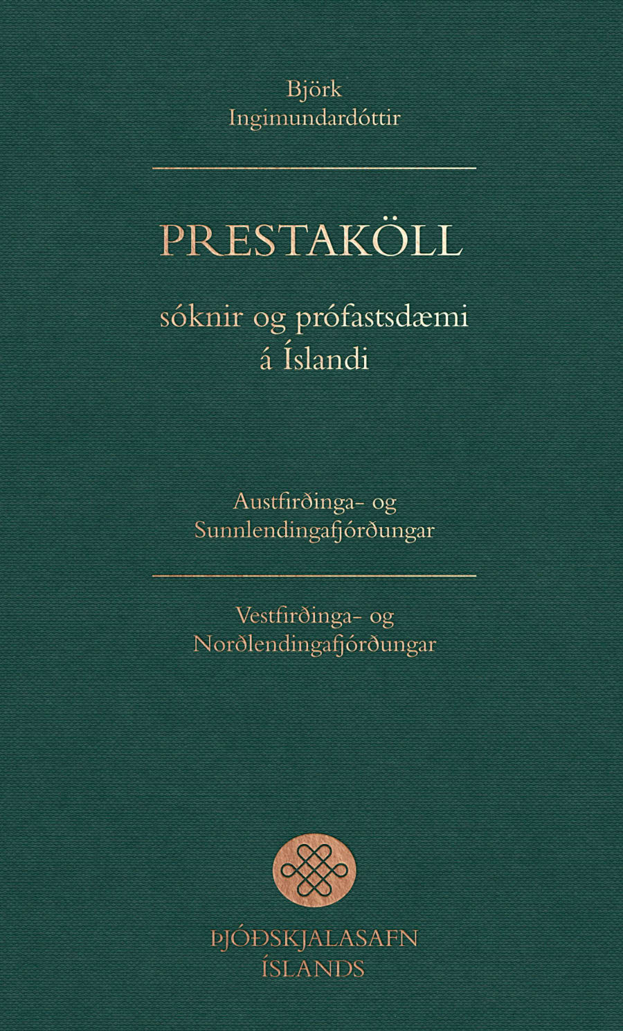 Prestaköll, sóknir og prófastsdæmi á Íslandi I-II