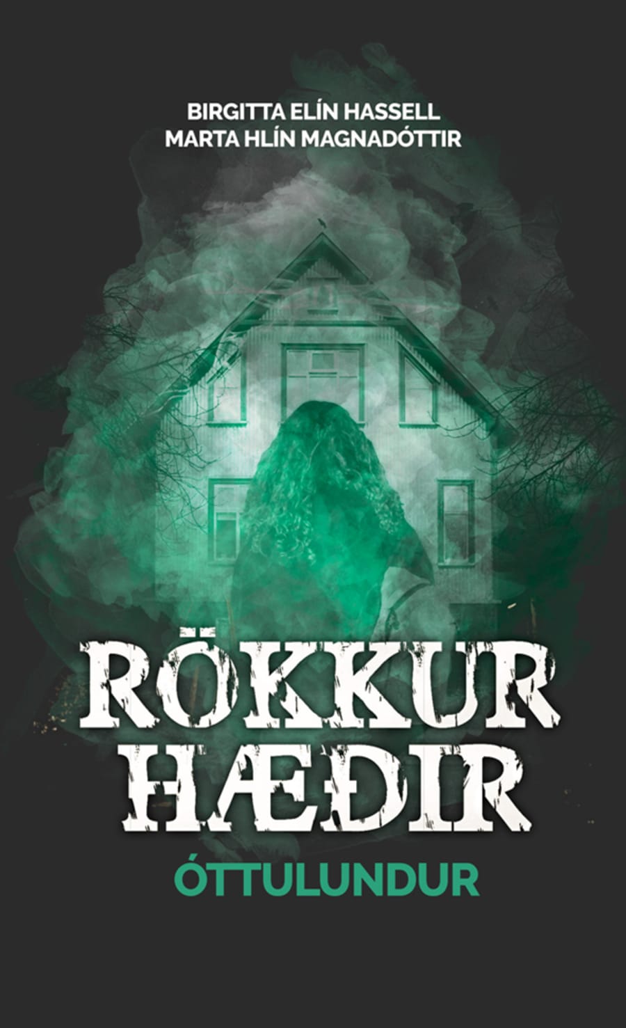 Rökkurhæðir #2: Óttulundur