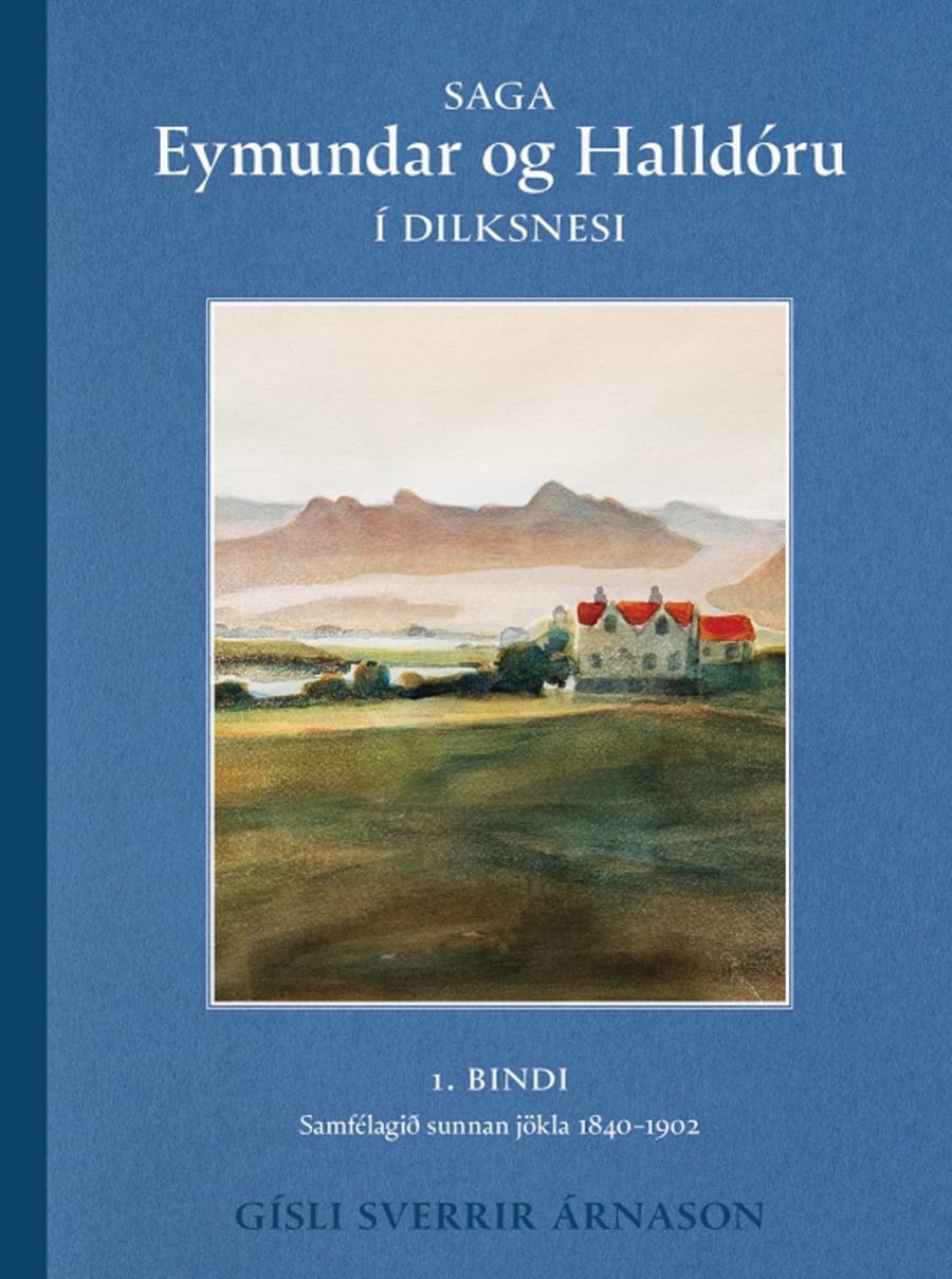 Saga Eymundar og Halldóru í Dilksnesi