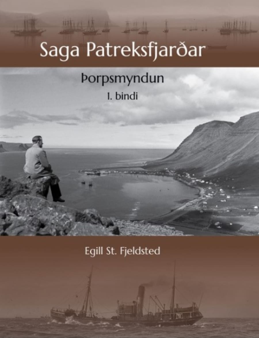 Saga Patreksfjarðar: Þorpsmyndun