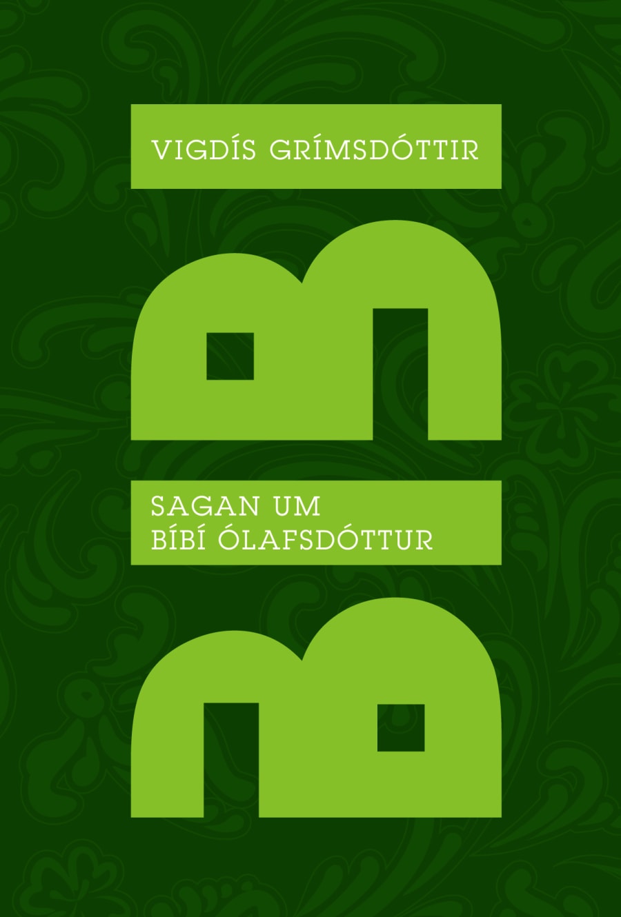 Sagan um Bíbí Ólafsdóttur
