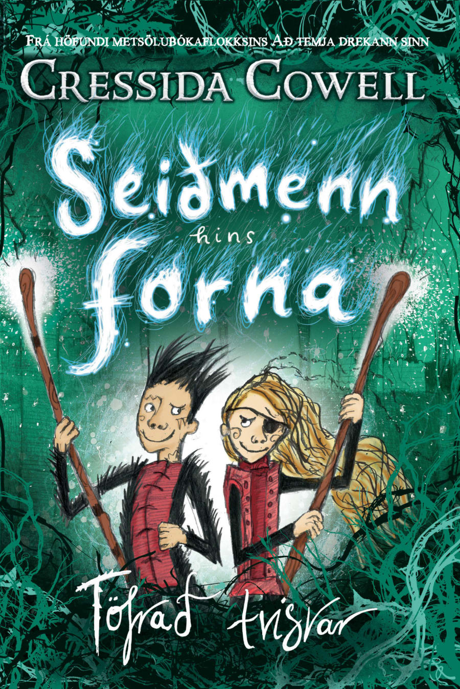 Seiðmenn hins forna: 2. bindi - Töfrað tvisvar