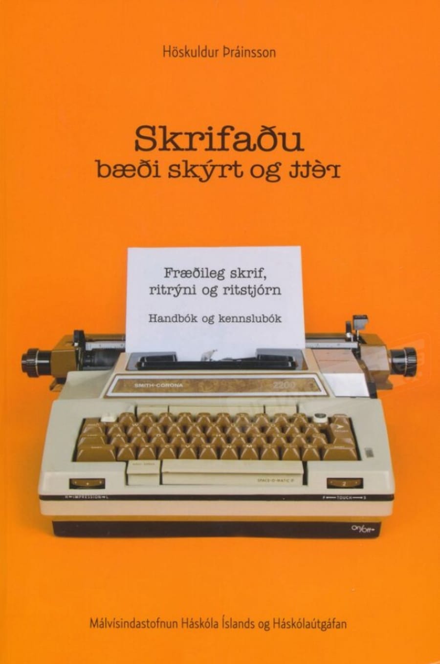 Skrifaðu bæði skýrt og rétt