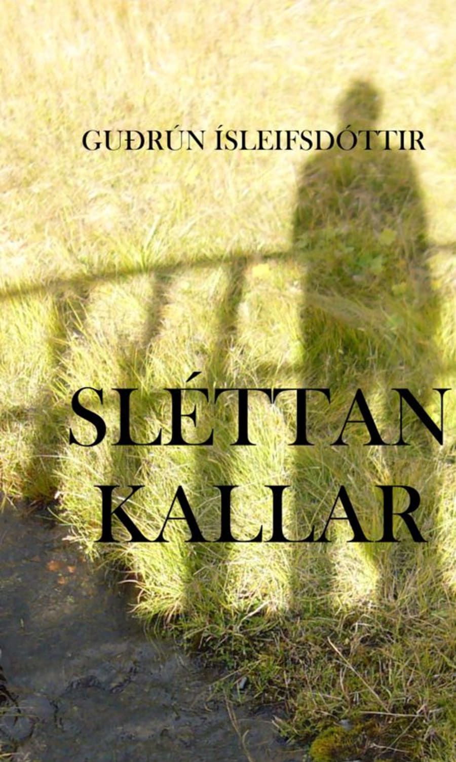 Sléttan kallar