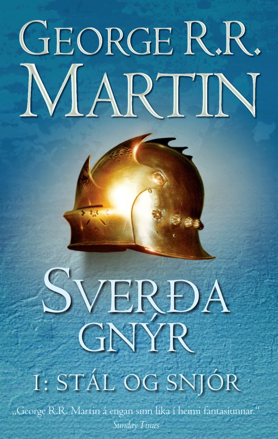 Sverðagnýr 1 - Stál og snjór: Söngur um ís og eld #3