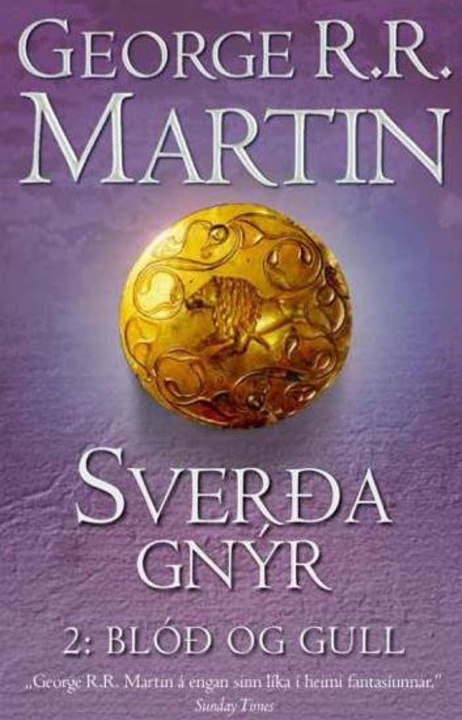 Sverðagnýr 2 - Blóð og gull: Söngur um ís og eld #4