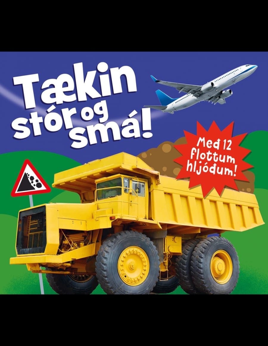 Tækin stór og smá!: með 12 flottum hljóðum!