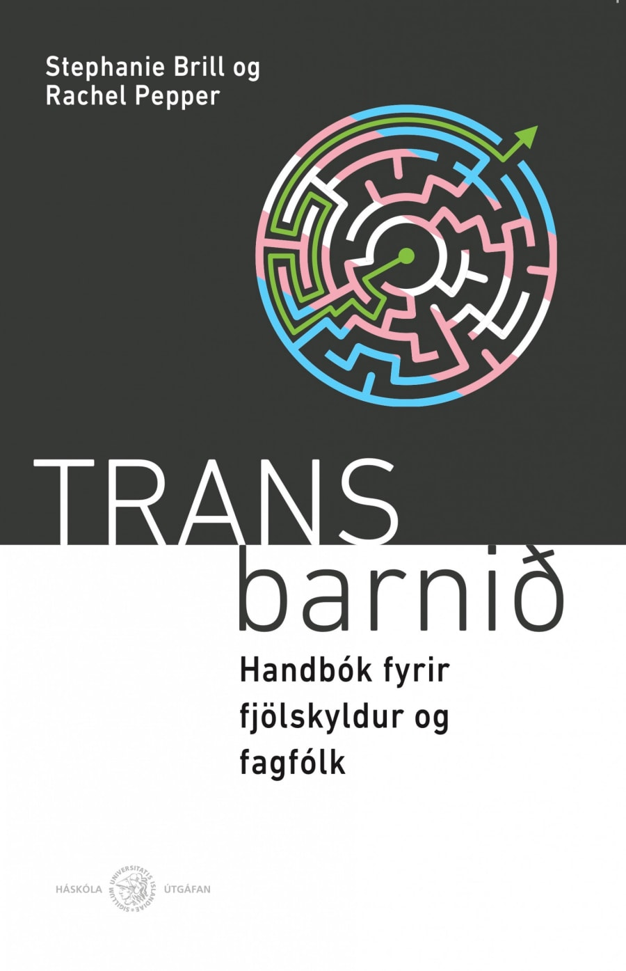 Trans barnið - Handbók fyrir fjölskyldur og fagfólk
