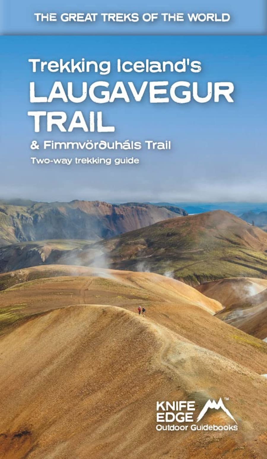 Trekking Icelands Laugavegur Trail & Fimmvörðuháls