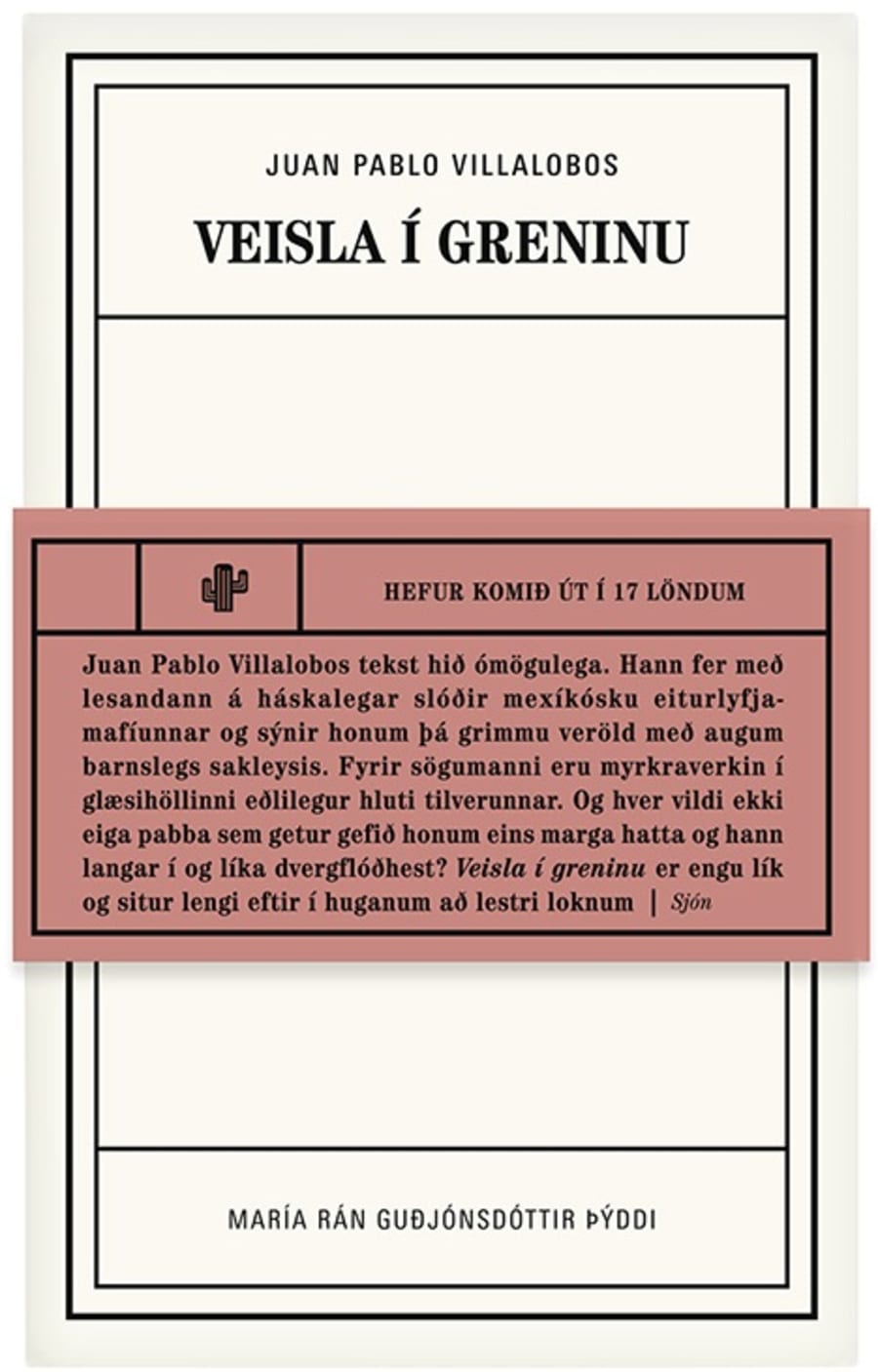 Veisla í greninu