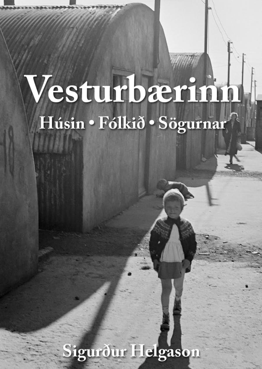 Vesturbærinn - Húsin, fólkið, sögurnar