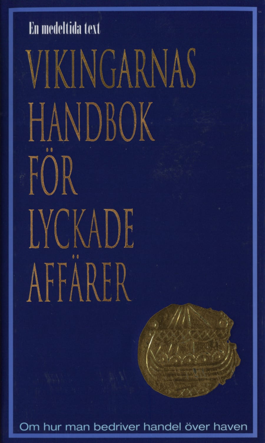 Vikingarnas Handbok för Lyckade Affärer