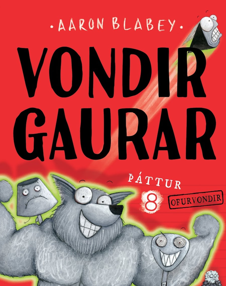 Vondir gaurar: þáttur 8