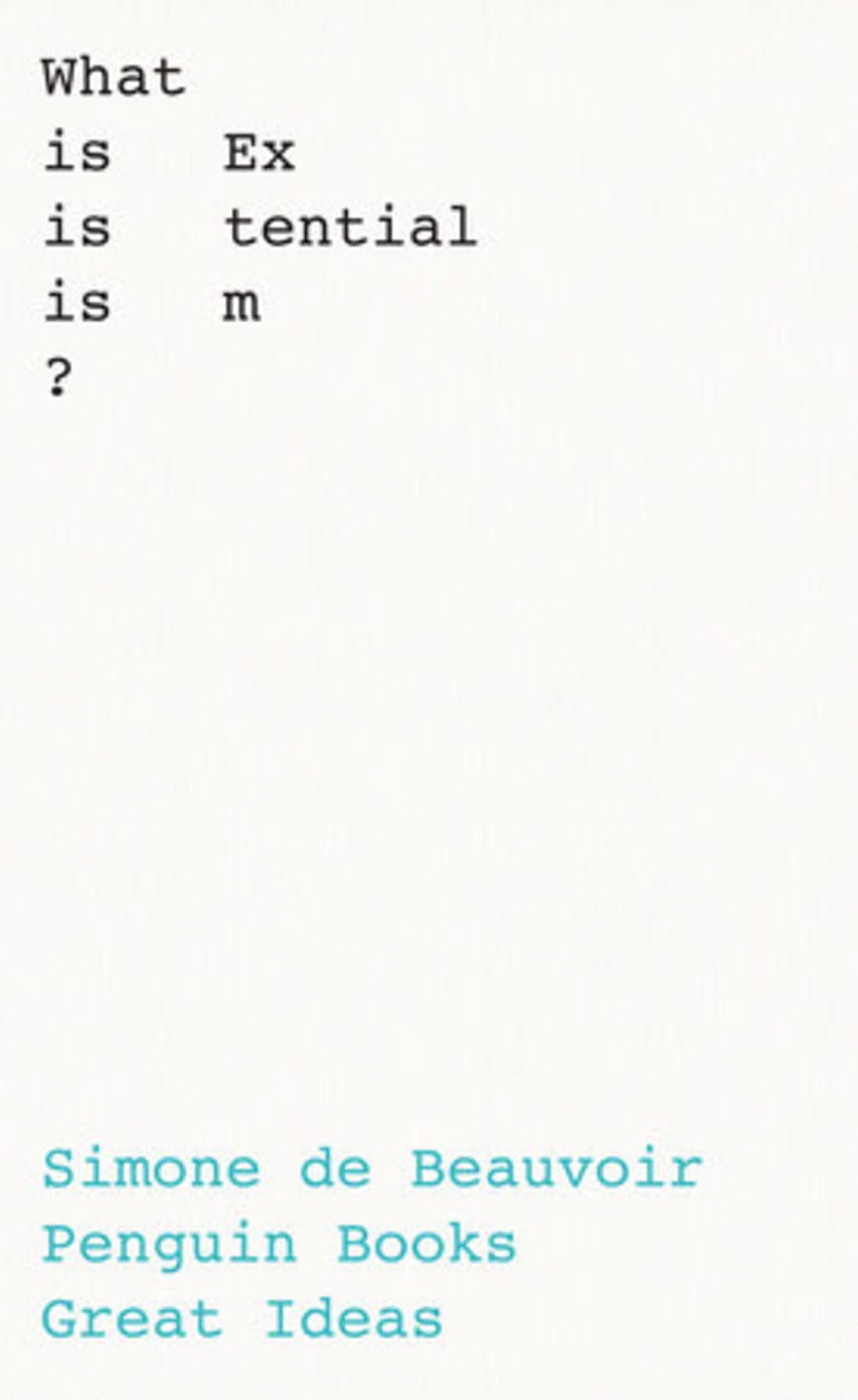 What is Existentialism?