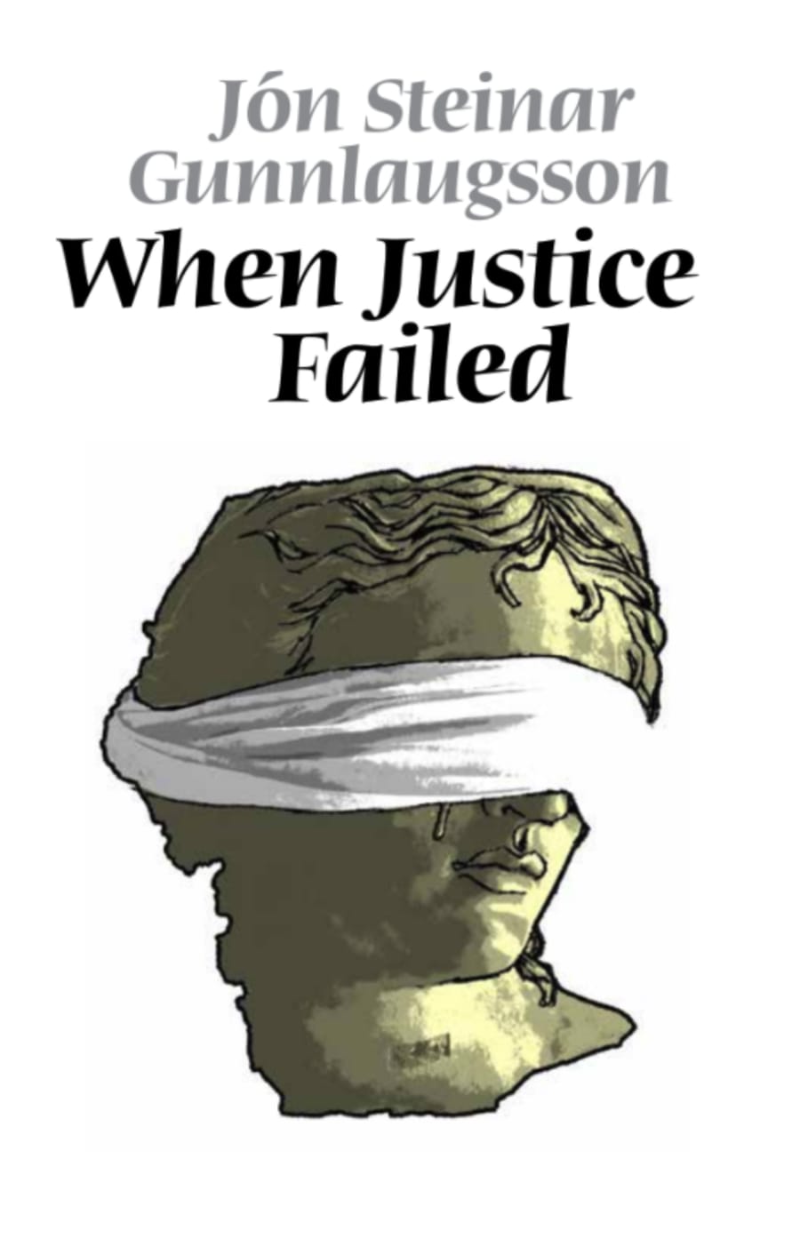 When justice failed