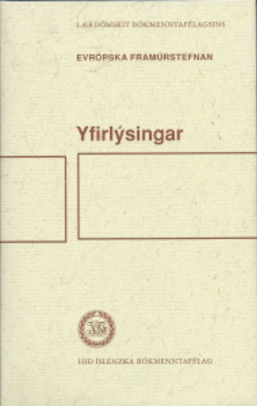 Yfirlýsingar