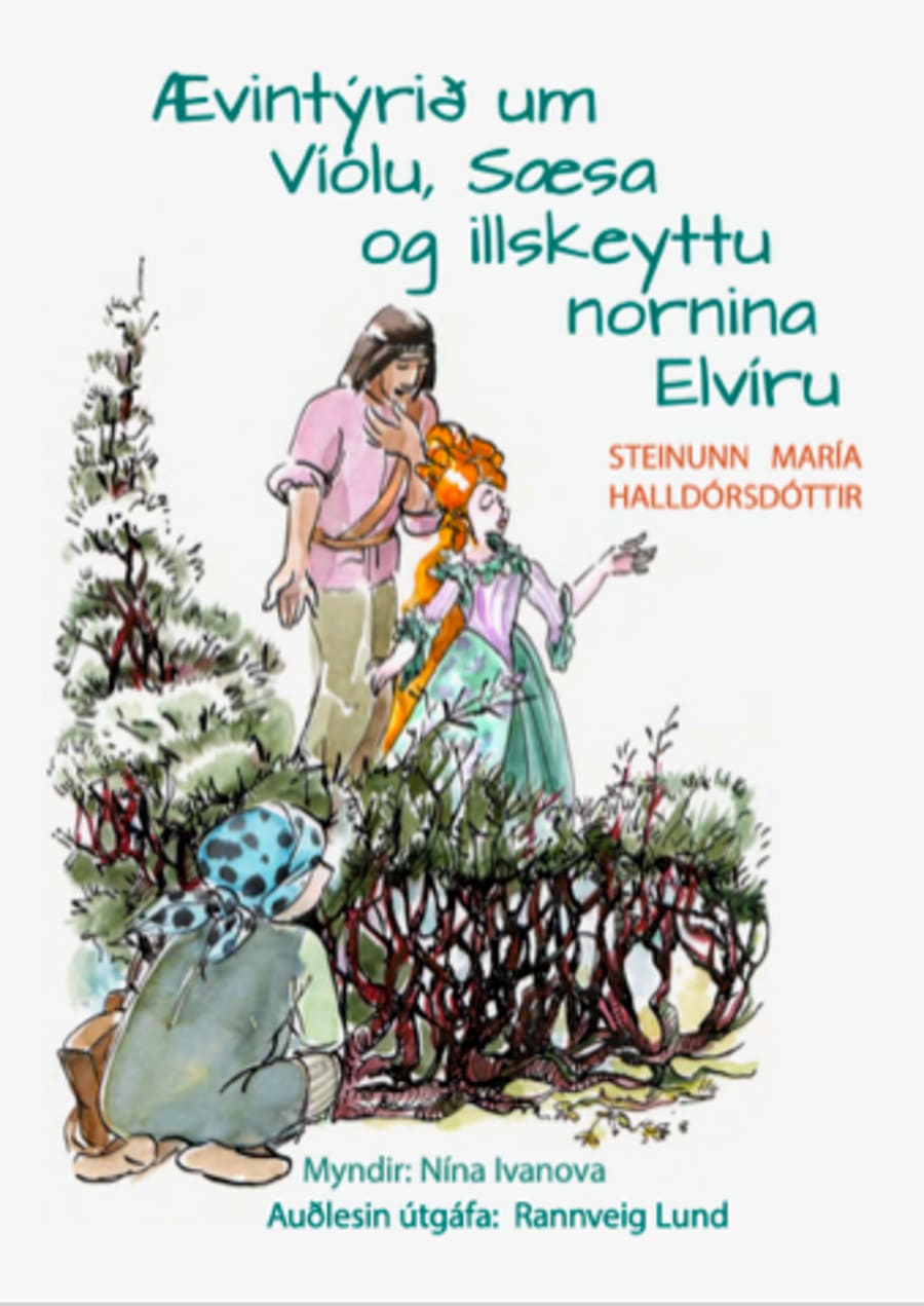 Ævintýrið um Víólu, Sæsa og illskeyttu nornina Elvíru
