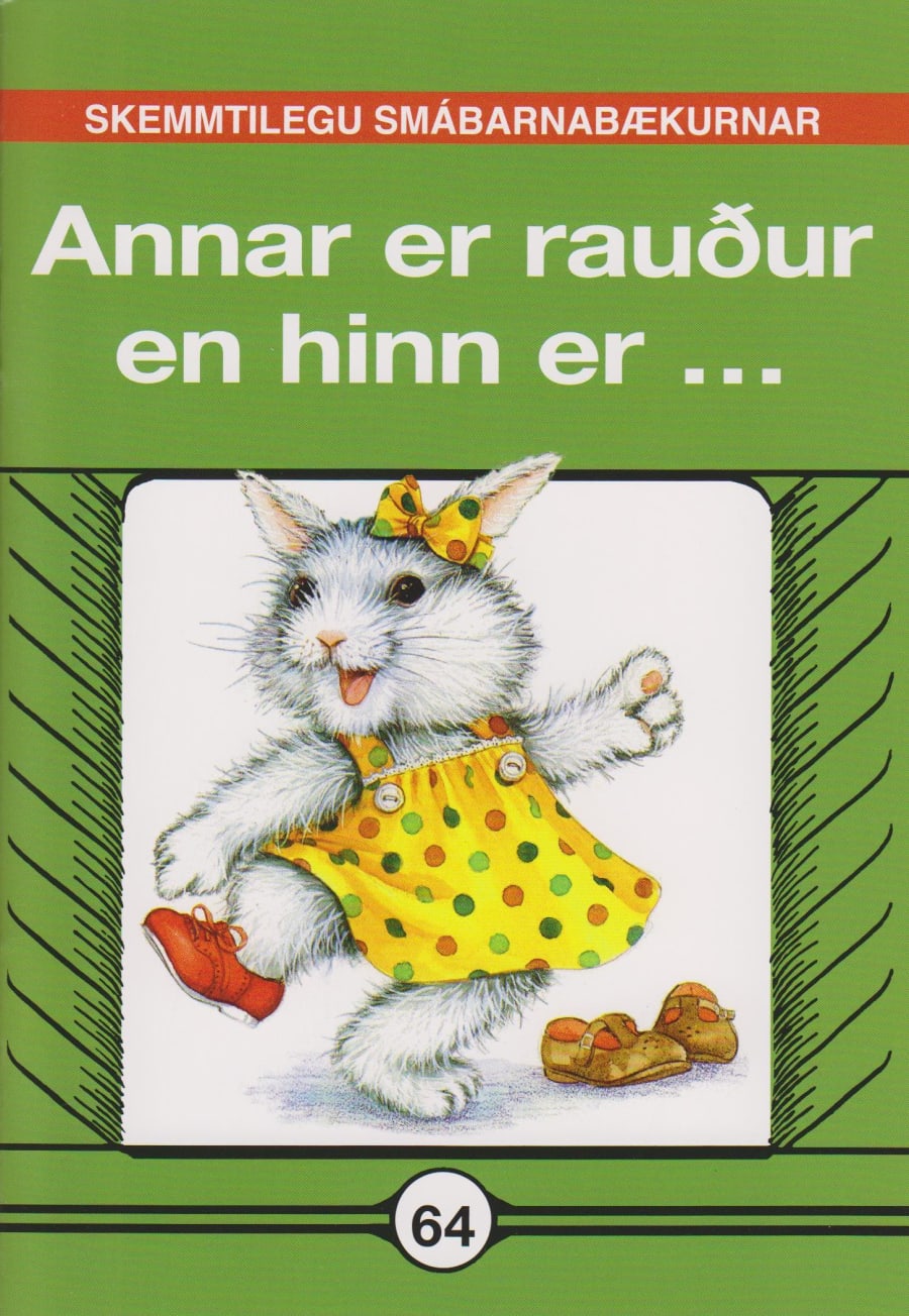 Annar er rauður en hinn er ...