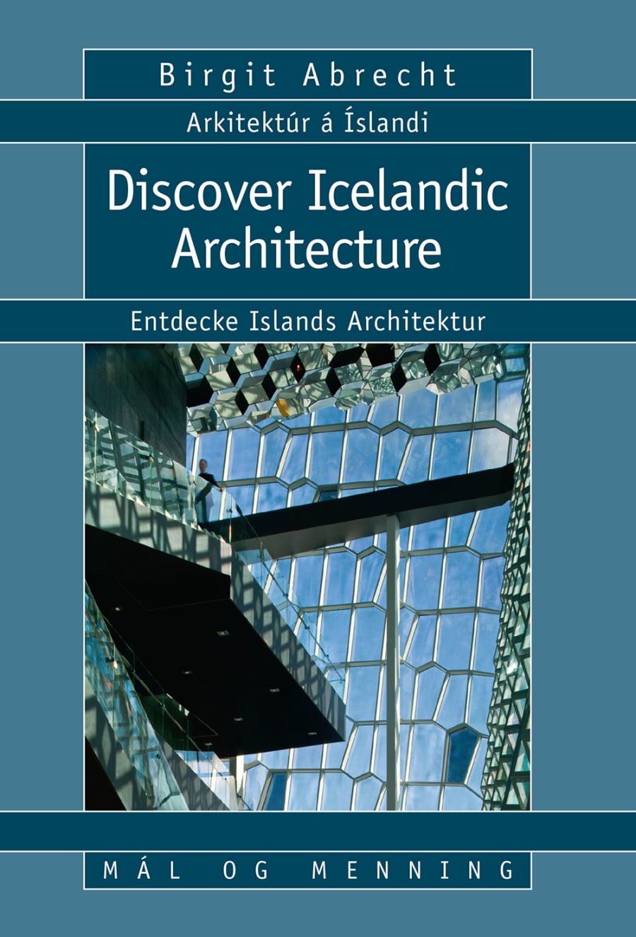 Arkitektúr á Íslandi - Discover Icelandic Architecture - Entdecke Islands Architektur