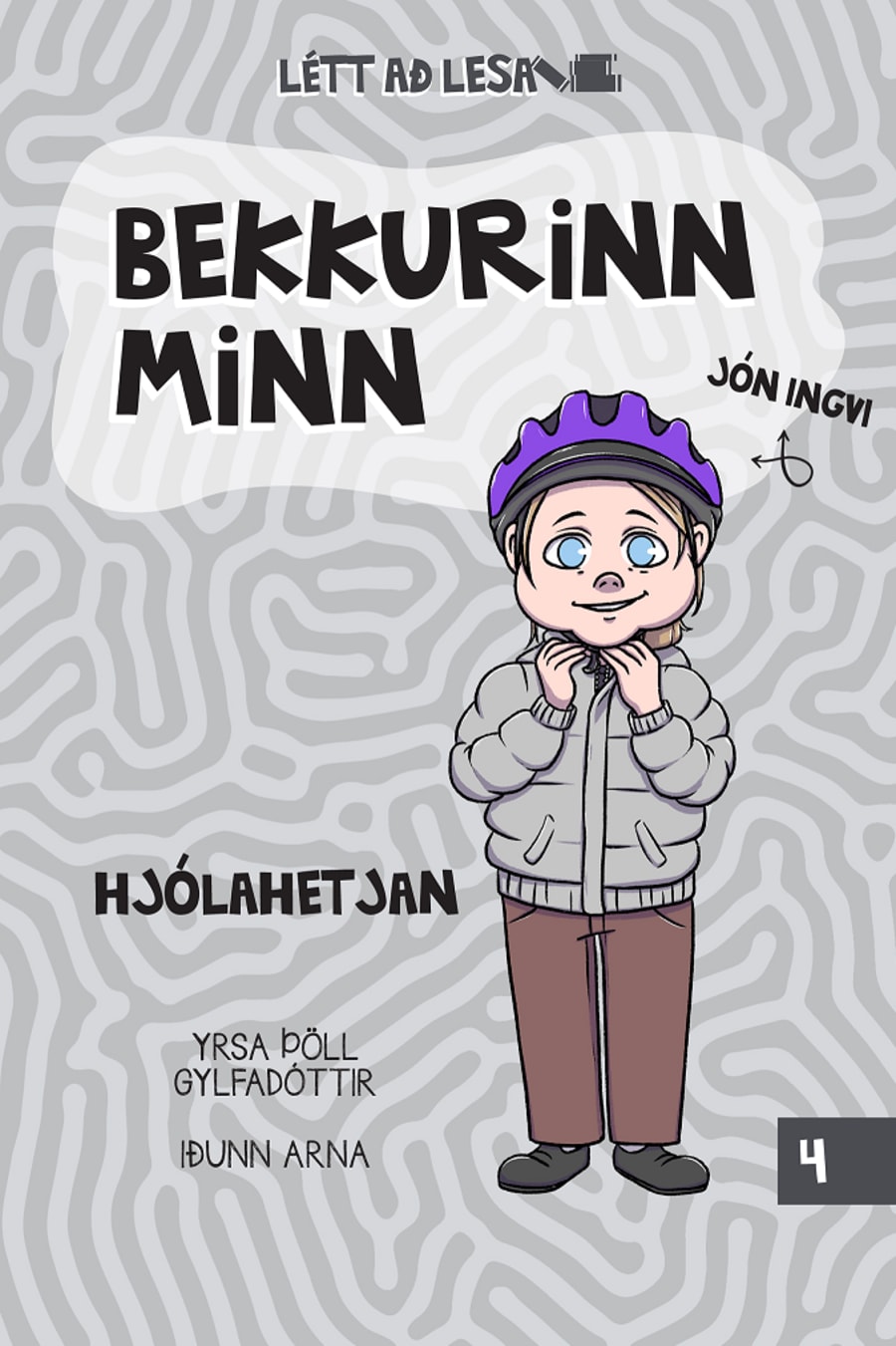 Bekkurinn minn - Hjólahetjan