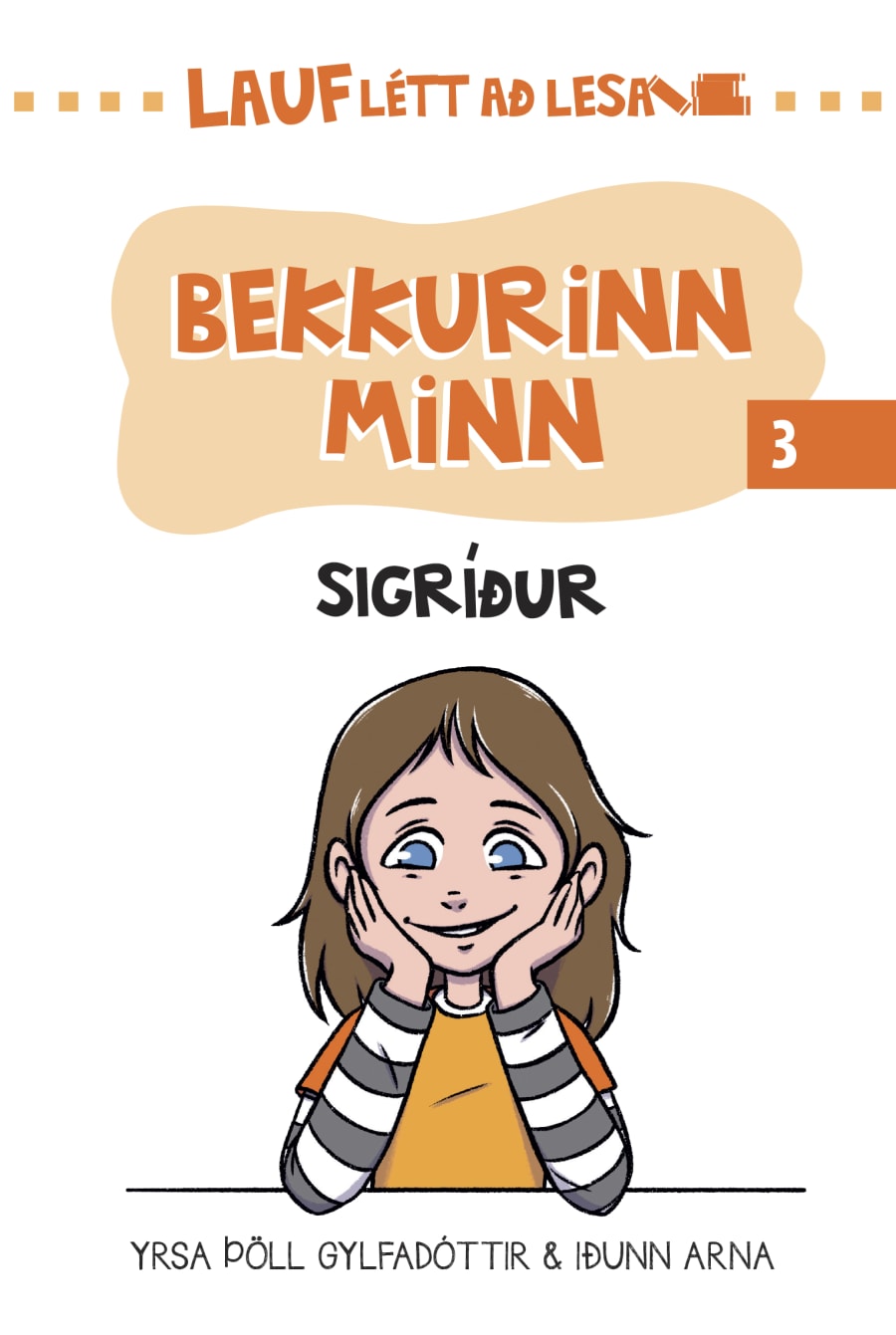 Bekkurinn minn 3: Sigríður