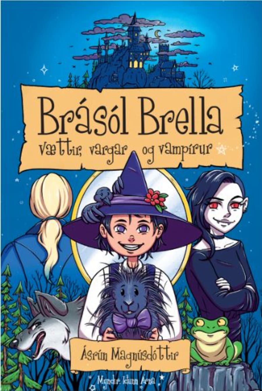 Brásól Brella: Vættir, vargar og vampírur