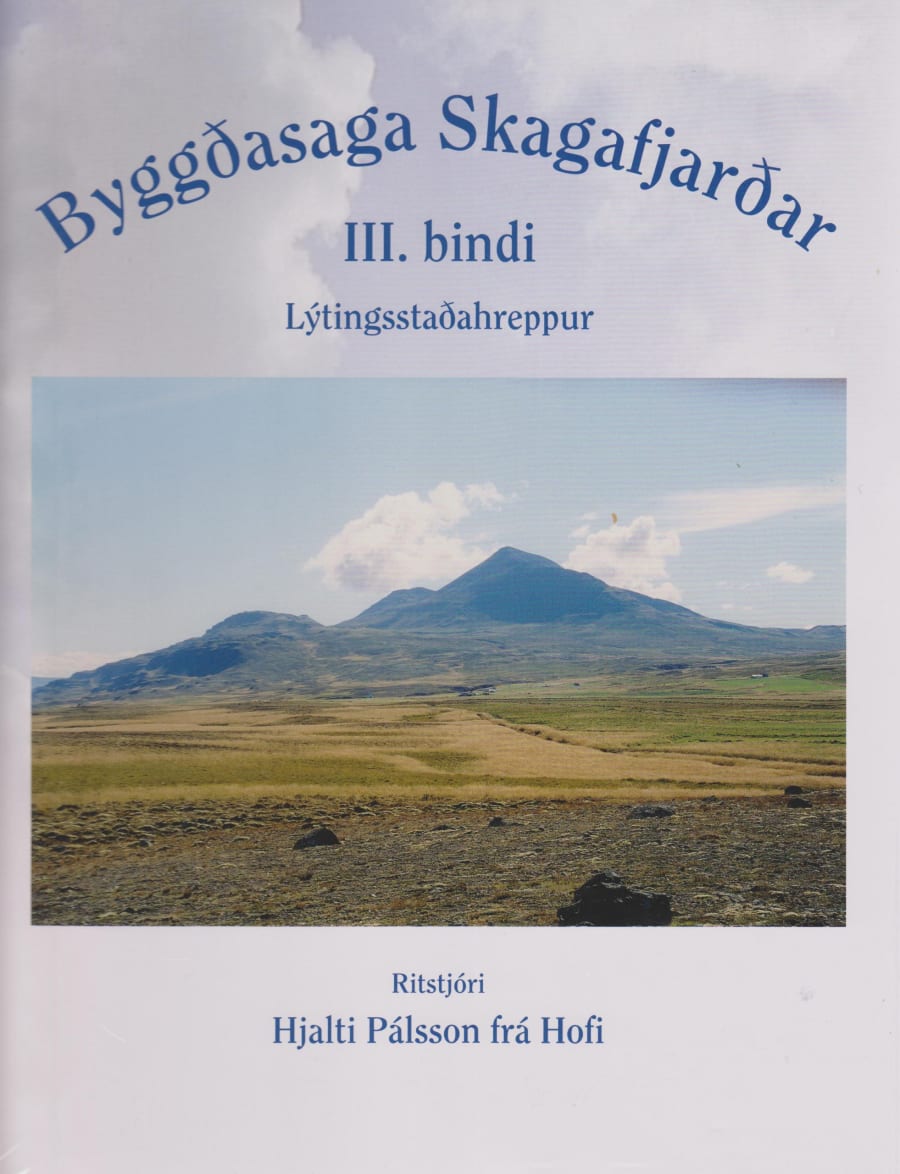 Byggðasaga Skagafjarðar - III. bindi: um Lýtingsstaðahrepp