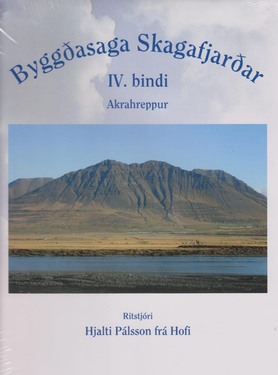 Byggðasaga Skagafjarðar - IV. bindi: um Akrahrepp