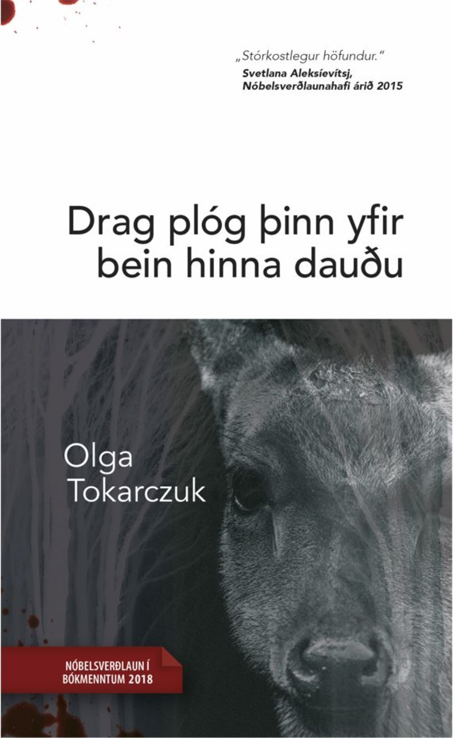 Drag plóg þinn yfir bein hinna dauðu