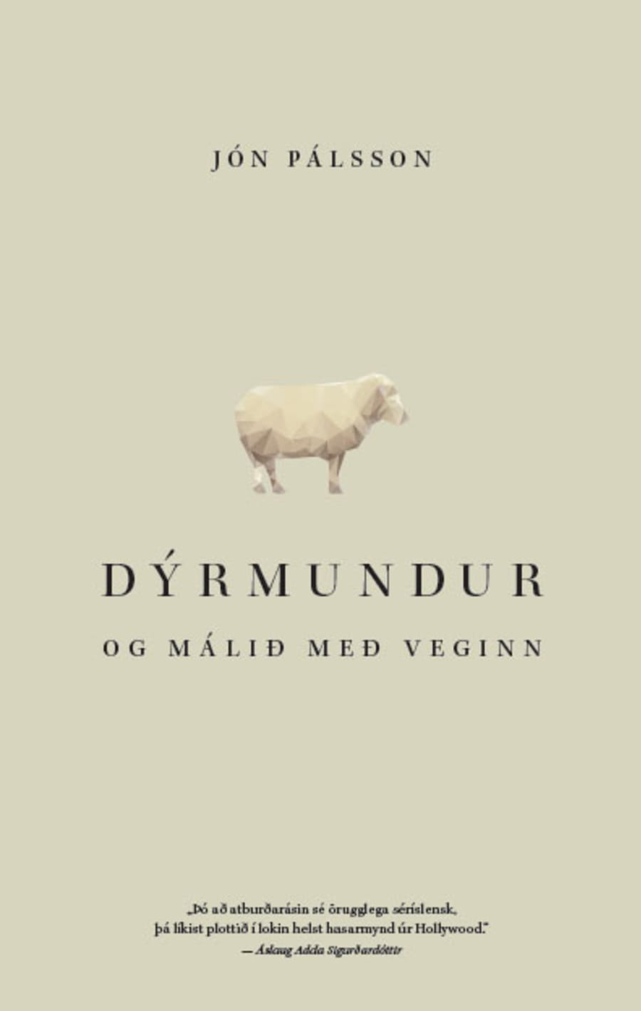 Dýrmundur og málið með veginn