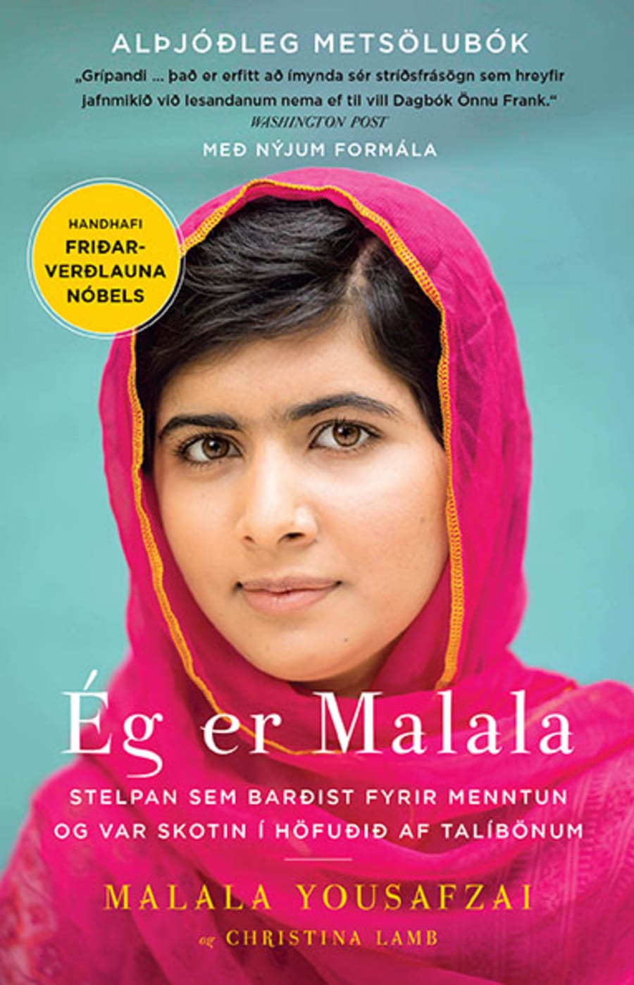 Ég er Malala - stelpan sem barðist fyrir menntun og var skotin í höfuðið af Talíbönum