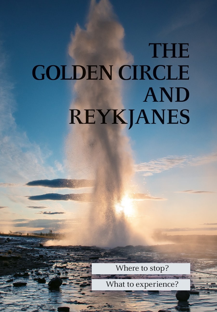 The Golden Circle and Reykjanes