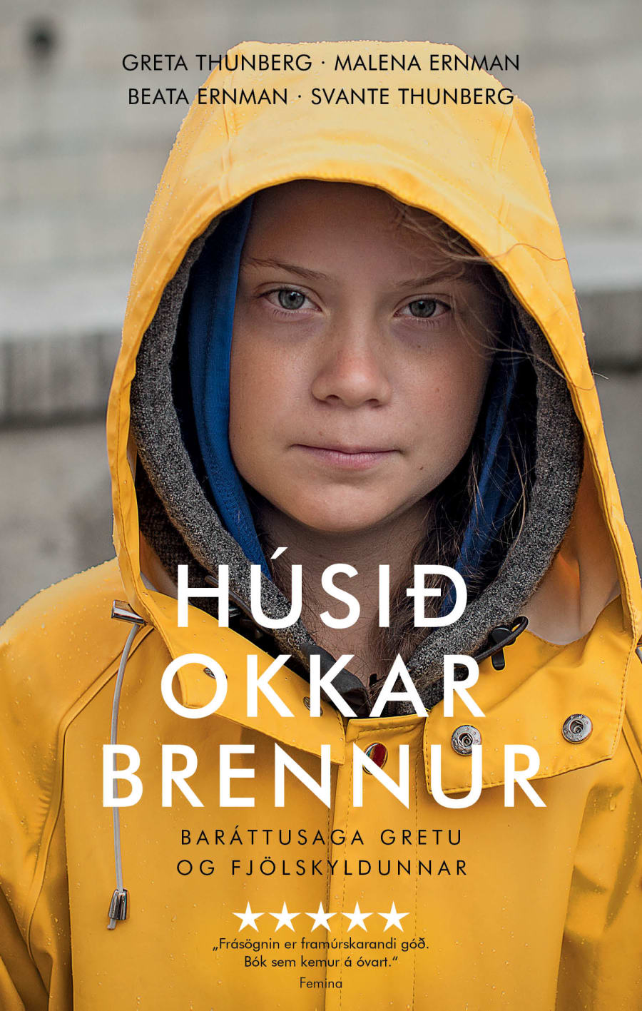 Húsið okkar brennur