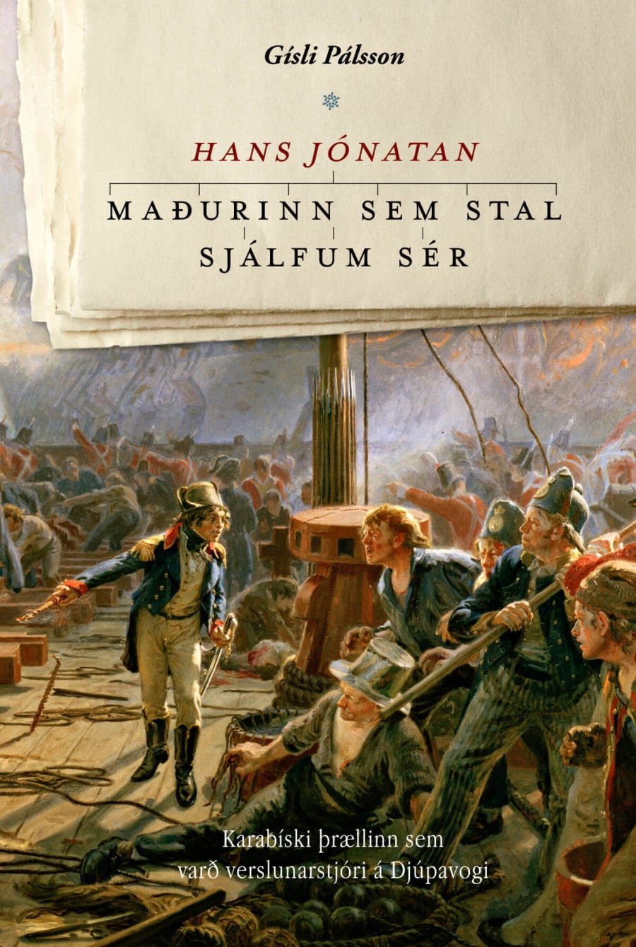 Hans Jónatan: maðurinn sem stal sjálfum sér