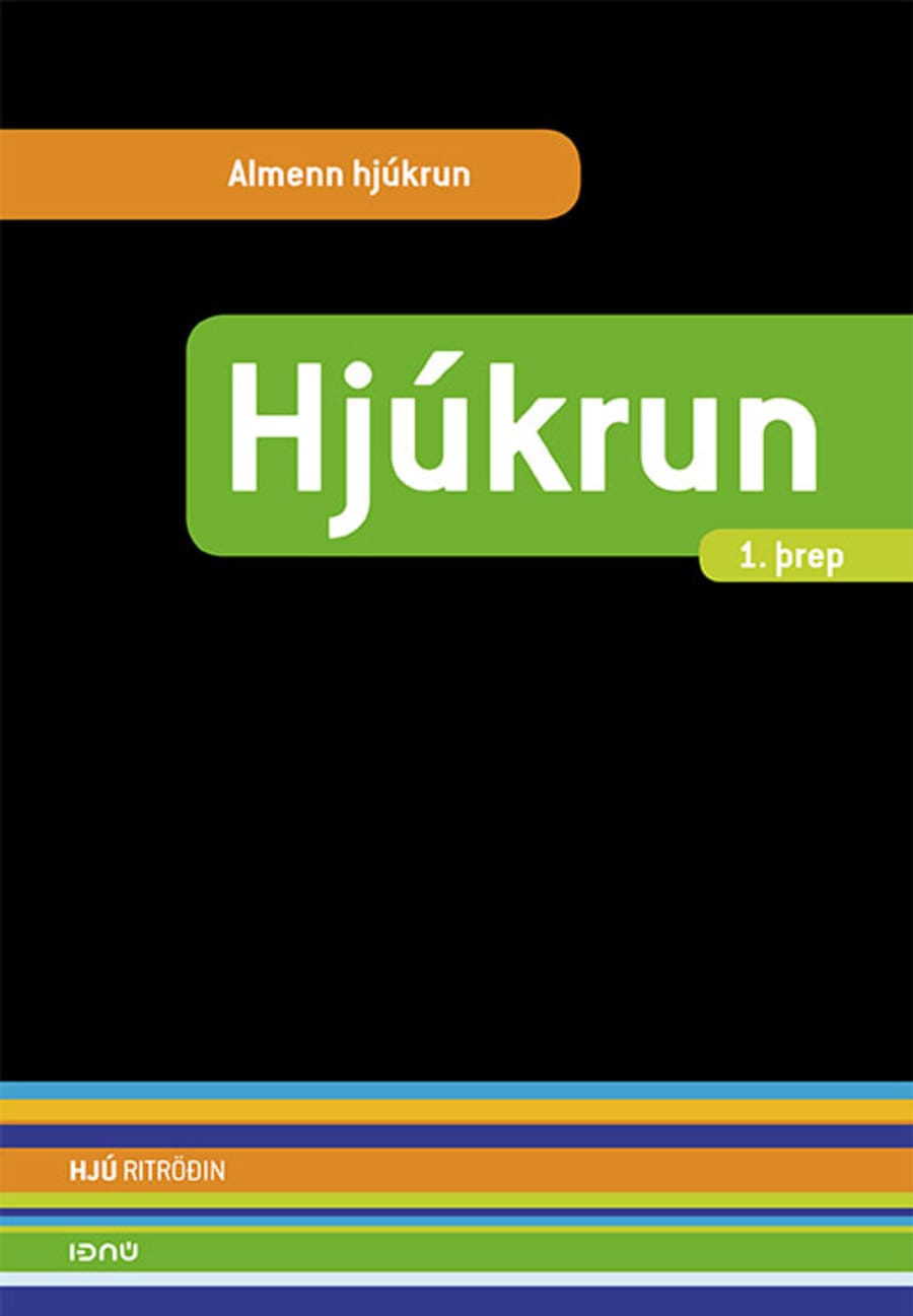 Hjúkrun - 1. þrep (Almenn hjúkrun)