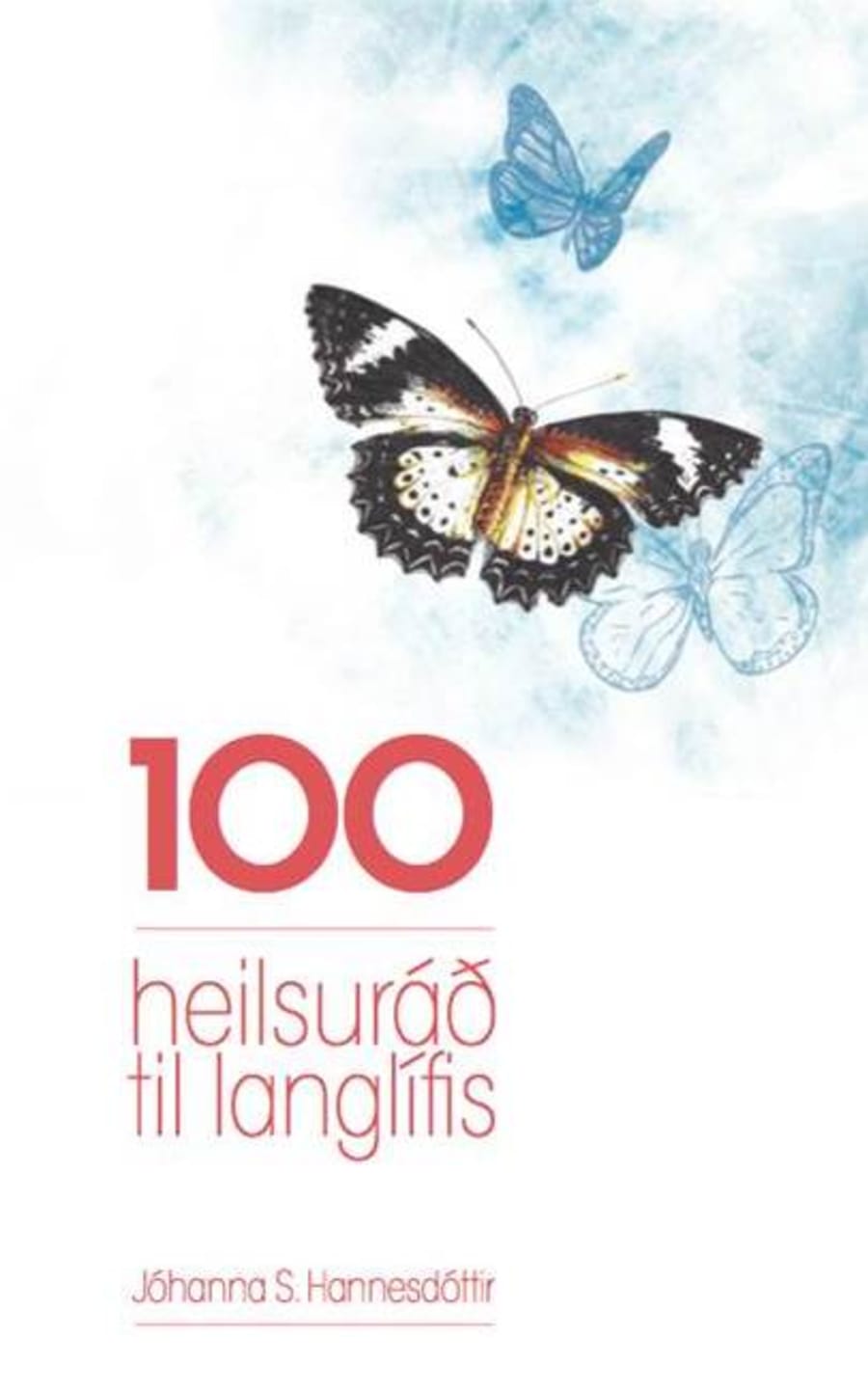 100 heilsuráð til langlífis