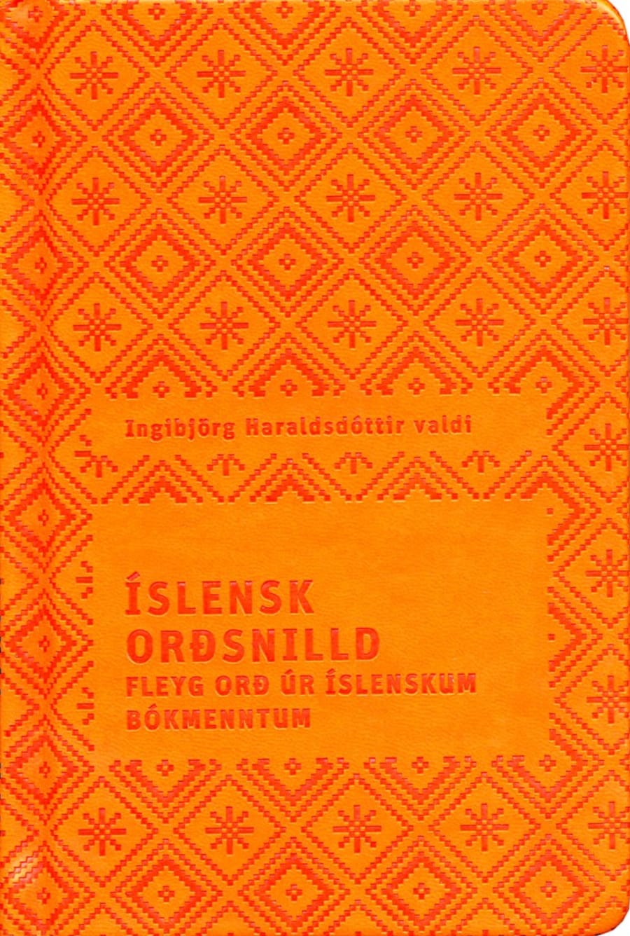 Íslensk orðsnilld - Fleyg orð ný