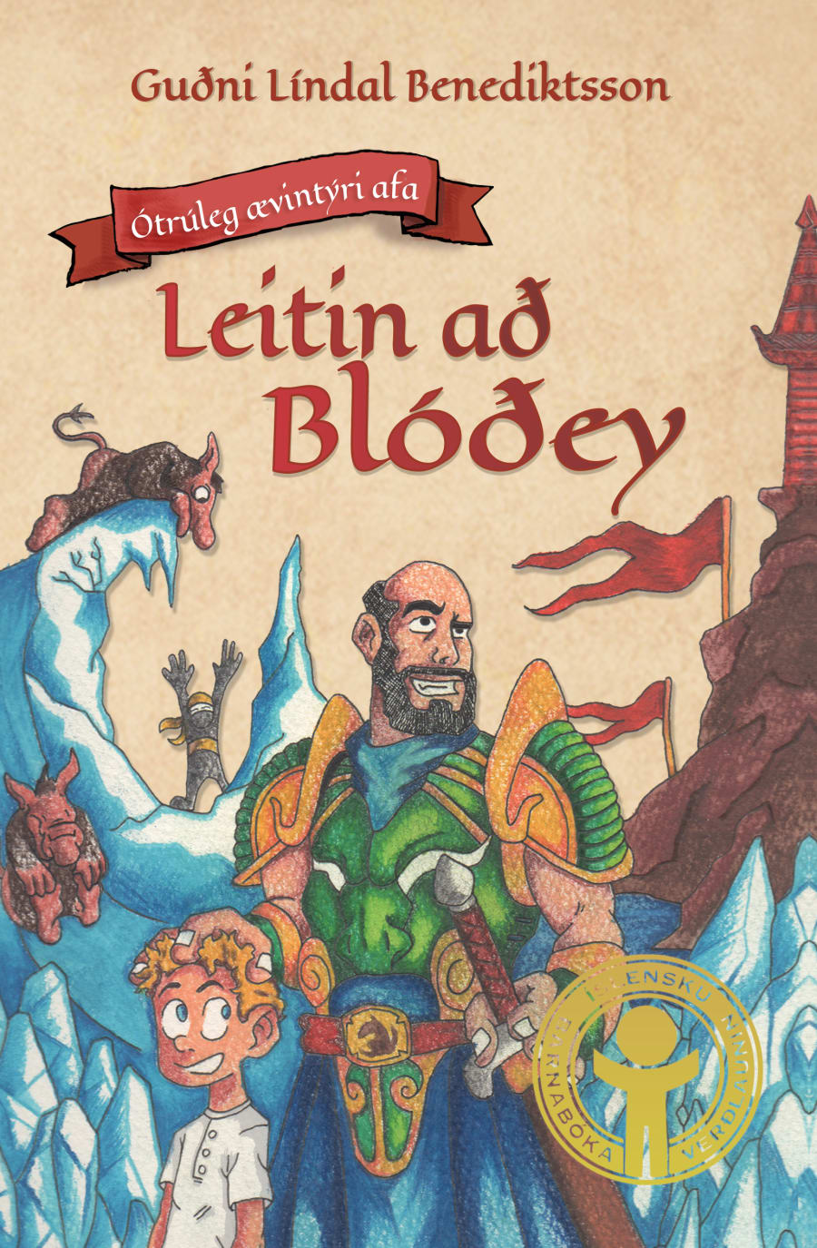 Leitin að Blóðey - ótrúleg ævintýri afa