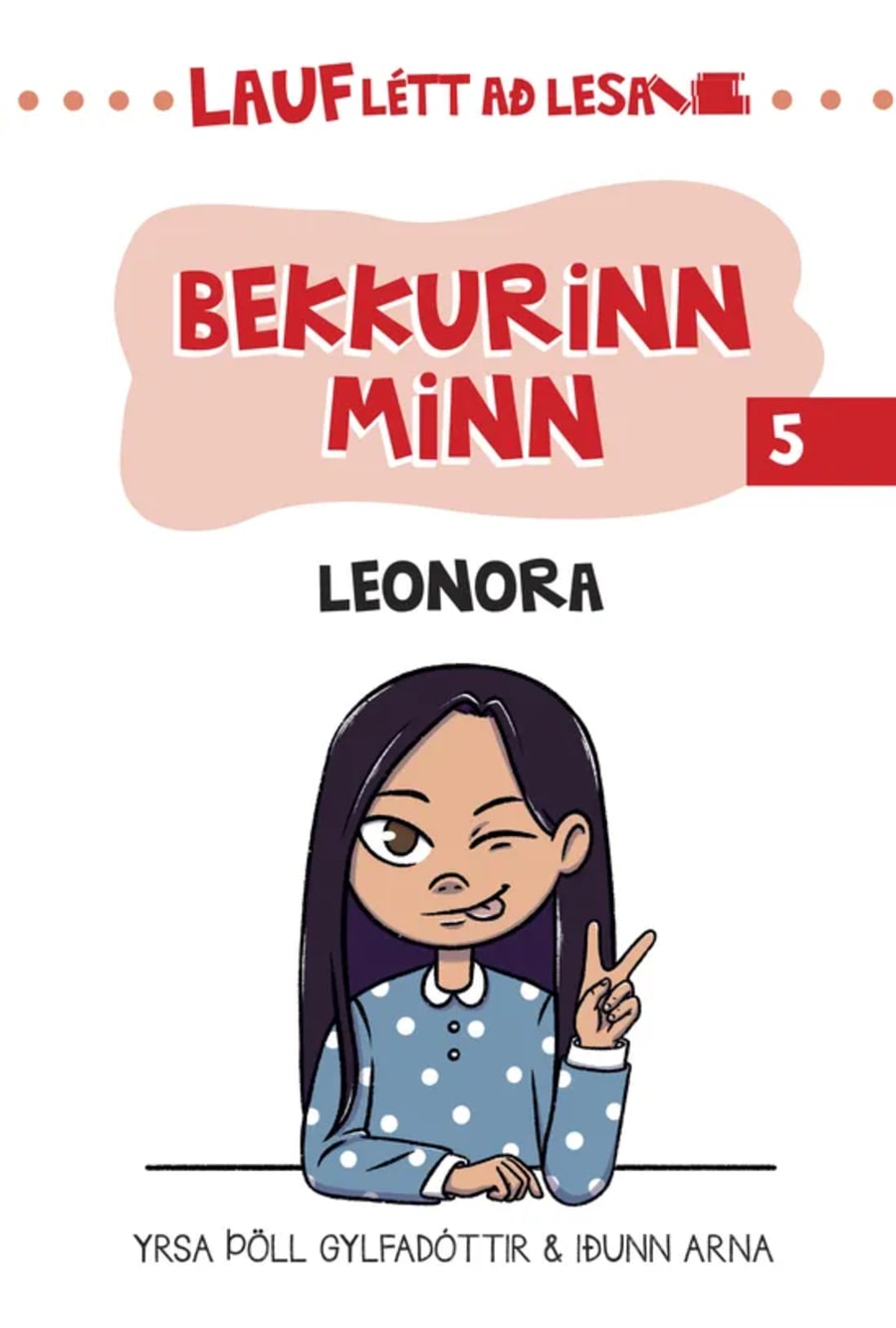 Bekkurinn minn - Lauflétt að lesa 5: Leonora