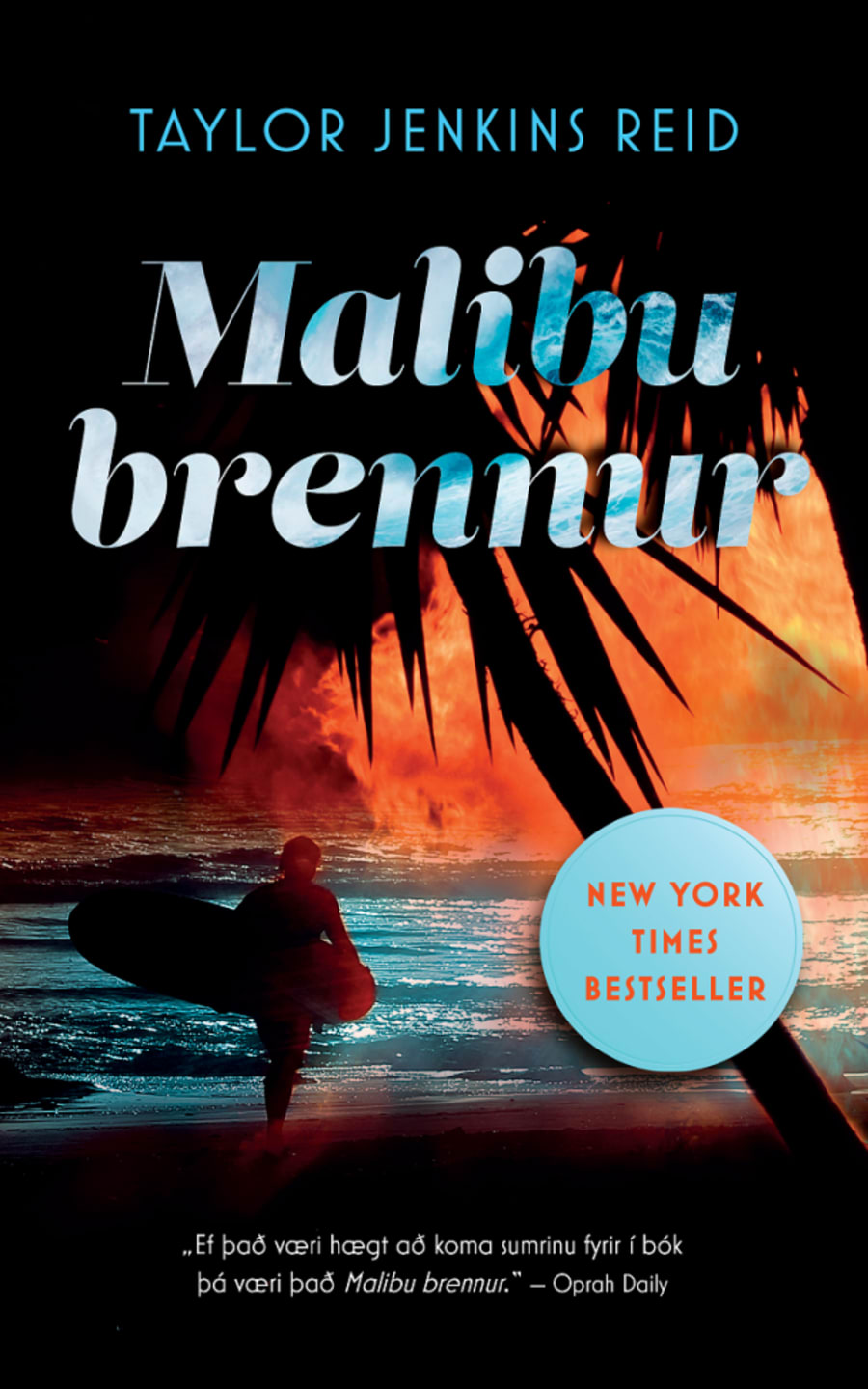 Malibu brennur