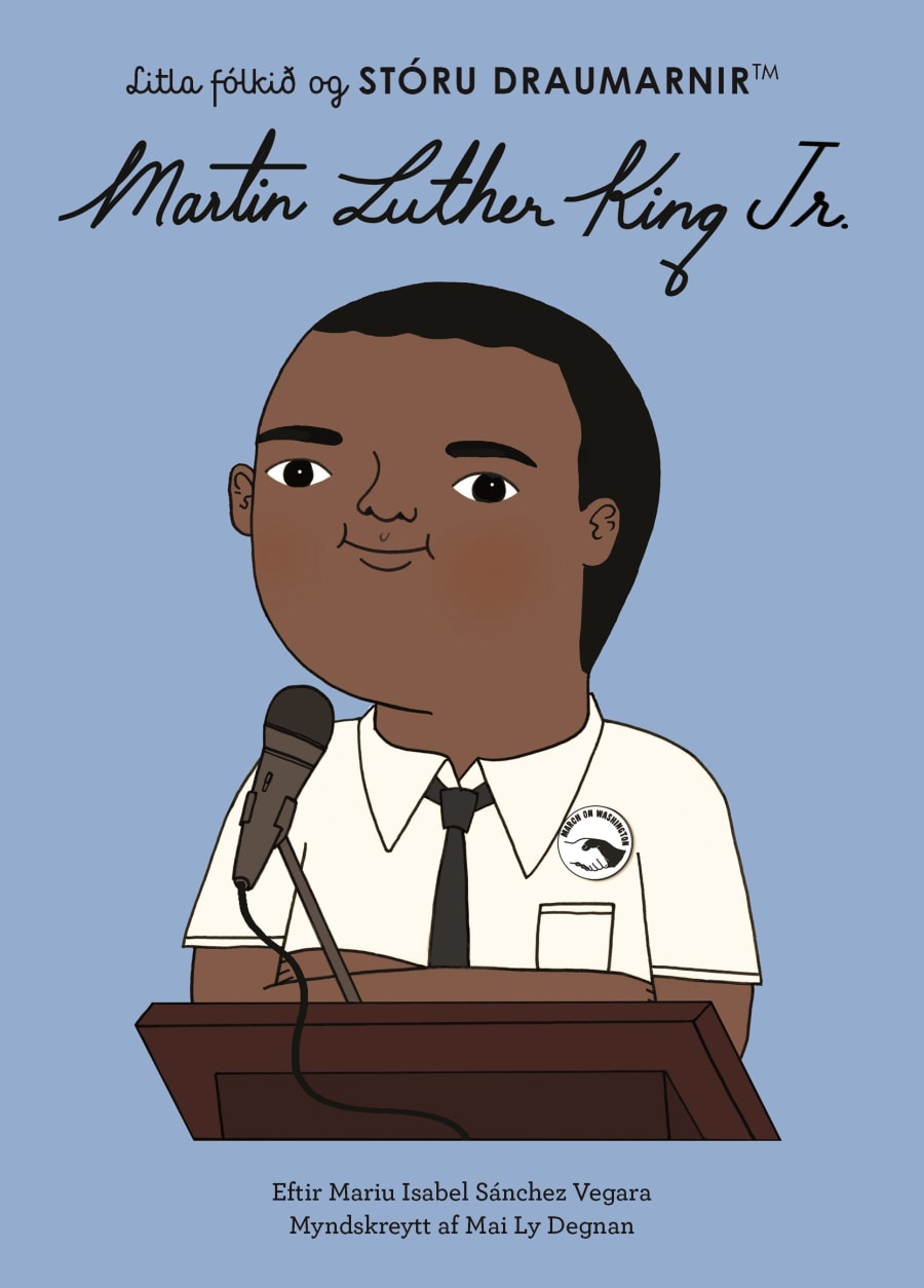 Martin Luther King Jr. - Litla fólkið og STÓRU DRAUMARNIR