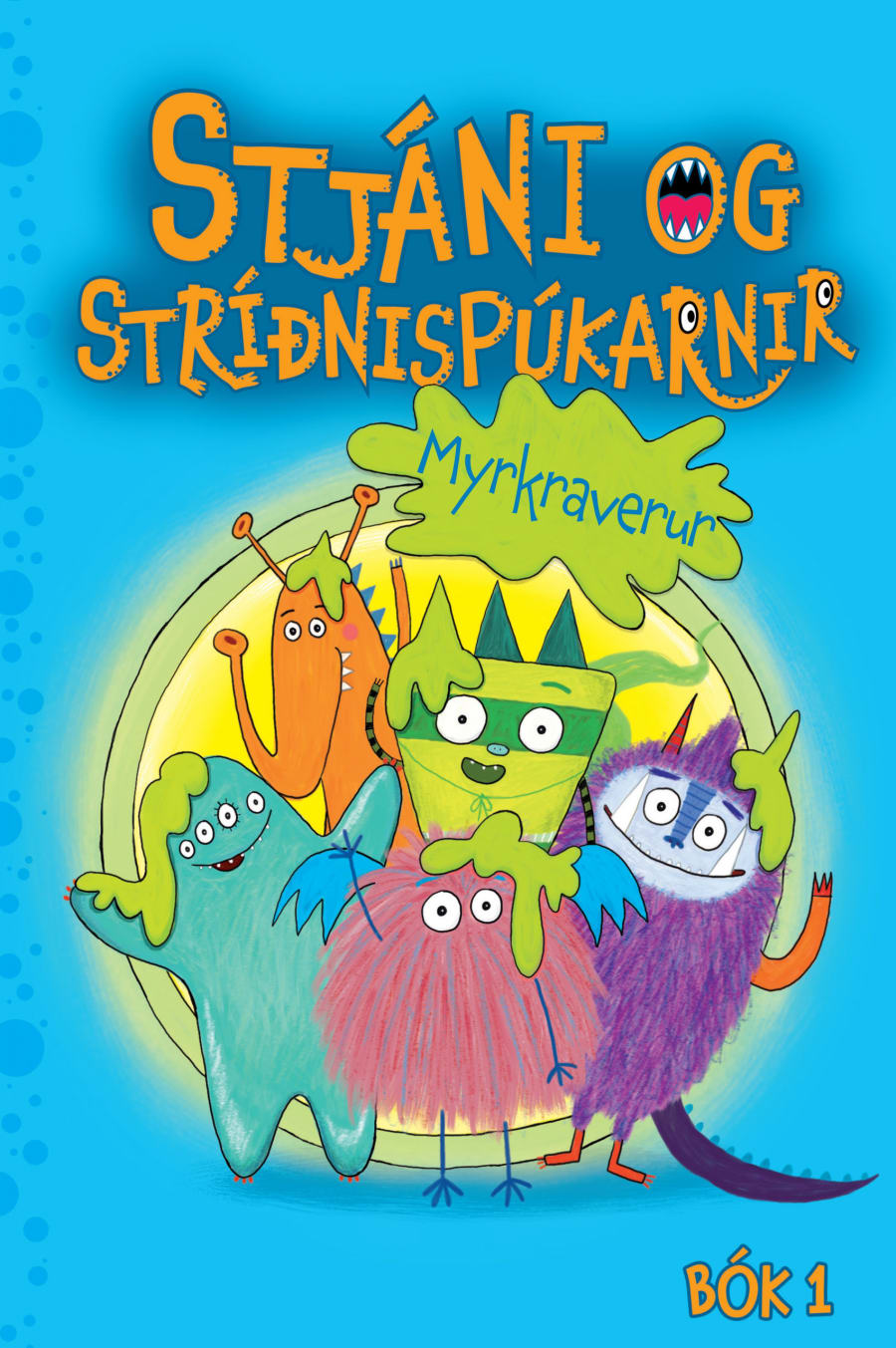 Stjáni og stríðnispúkarnir 1 - Myrkraverur
