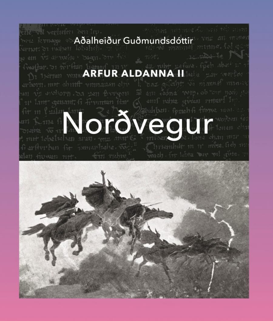 Arfur aldanna II: Norðvegur