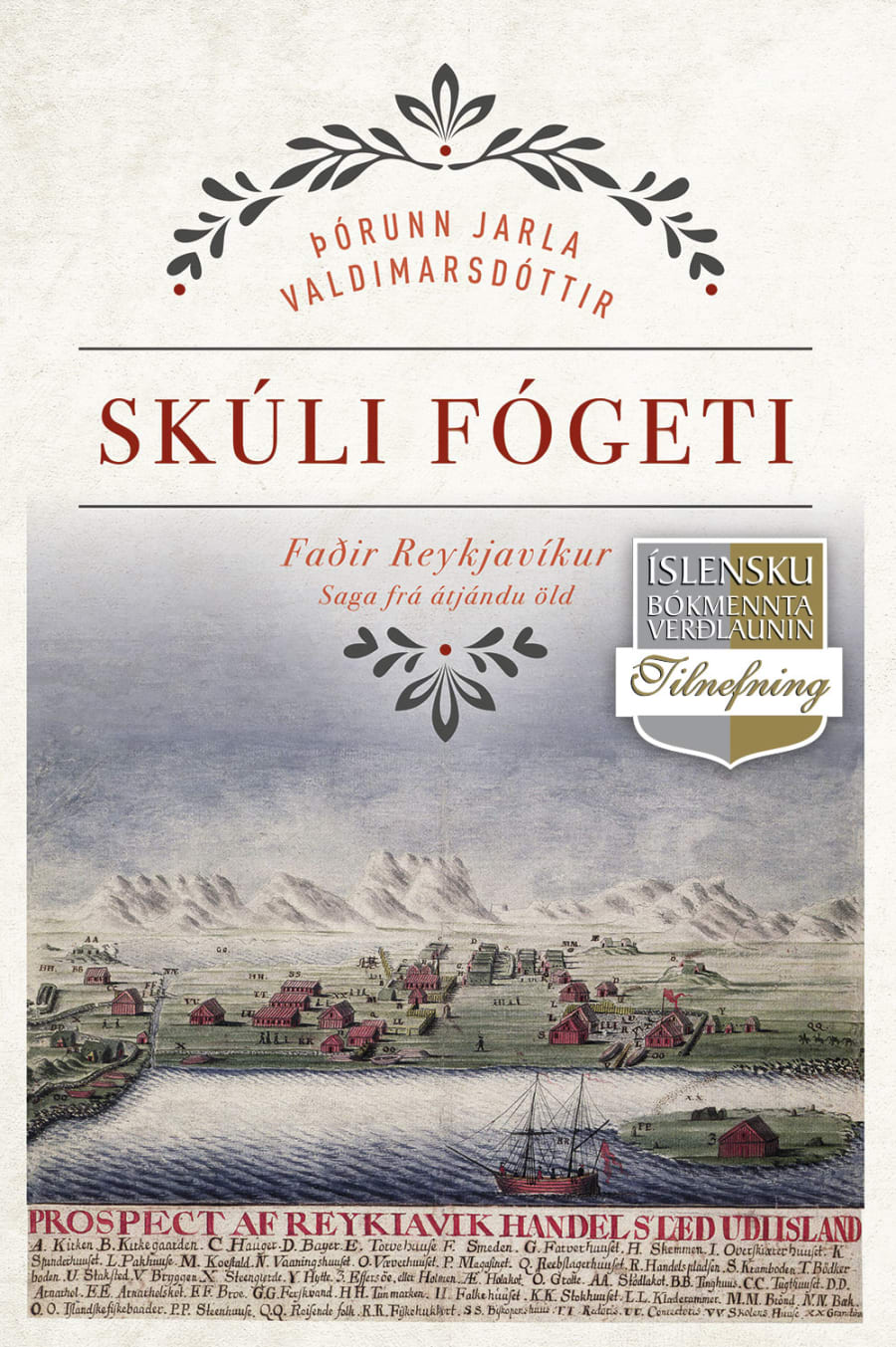 Skúli fógeti: Faðir Reykjavíkur - saga frá átjándu öld