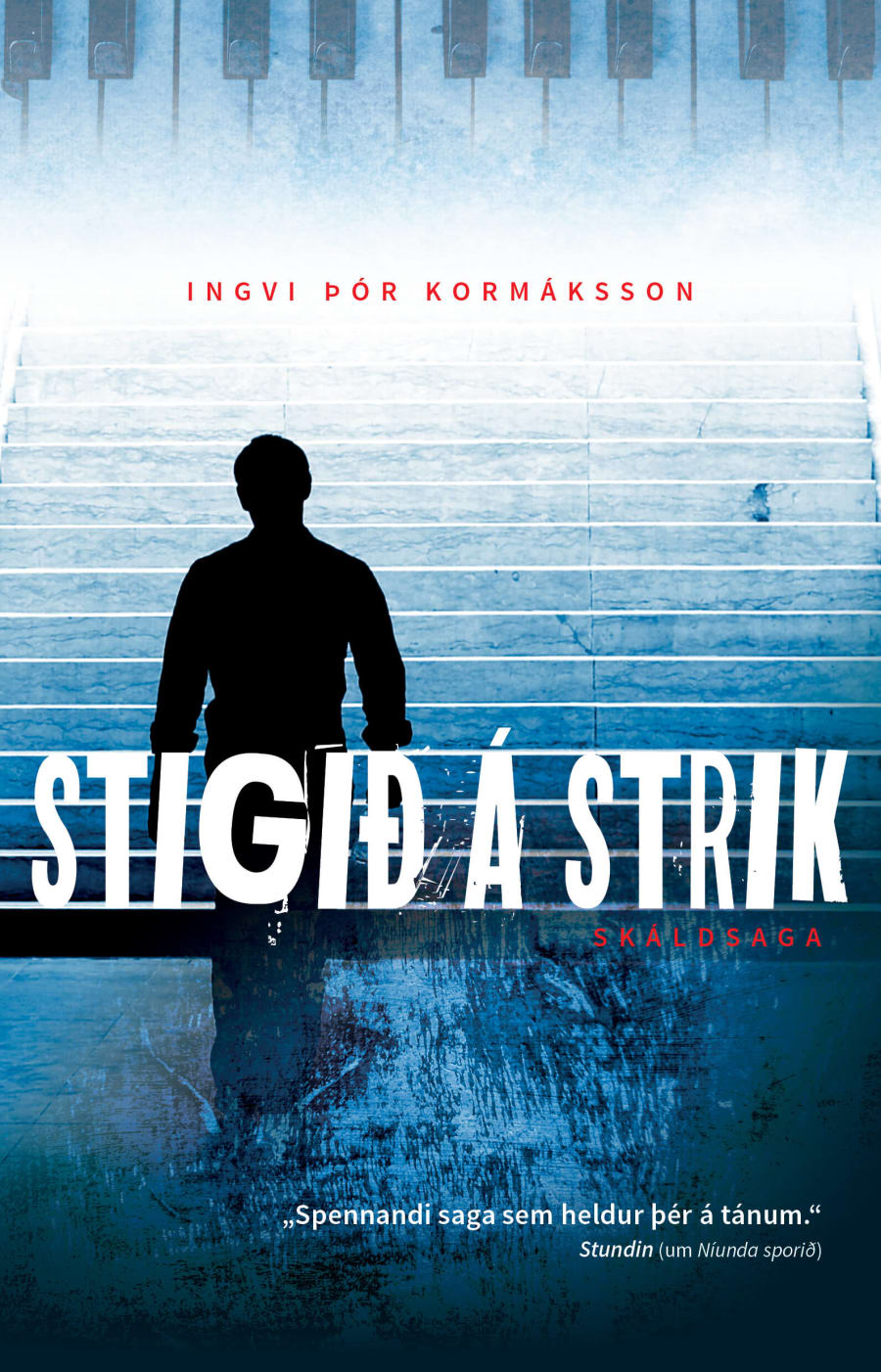 Stigið á strik