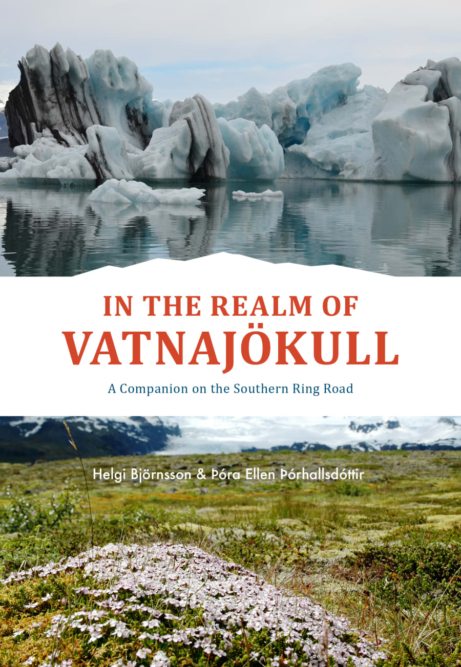 In the realm of Vatnajökull - A companion on the Southern Ring Road