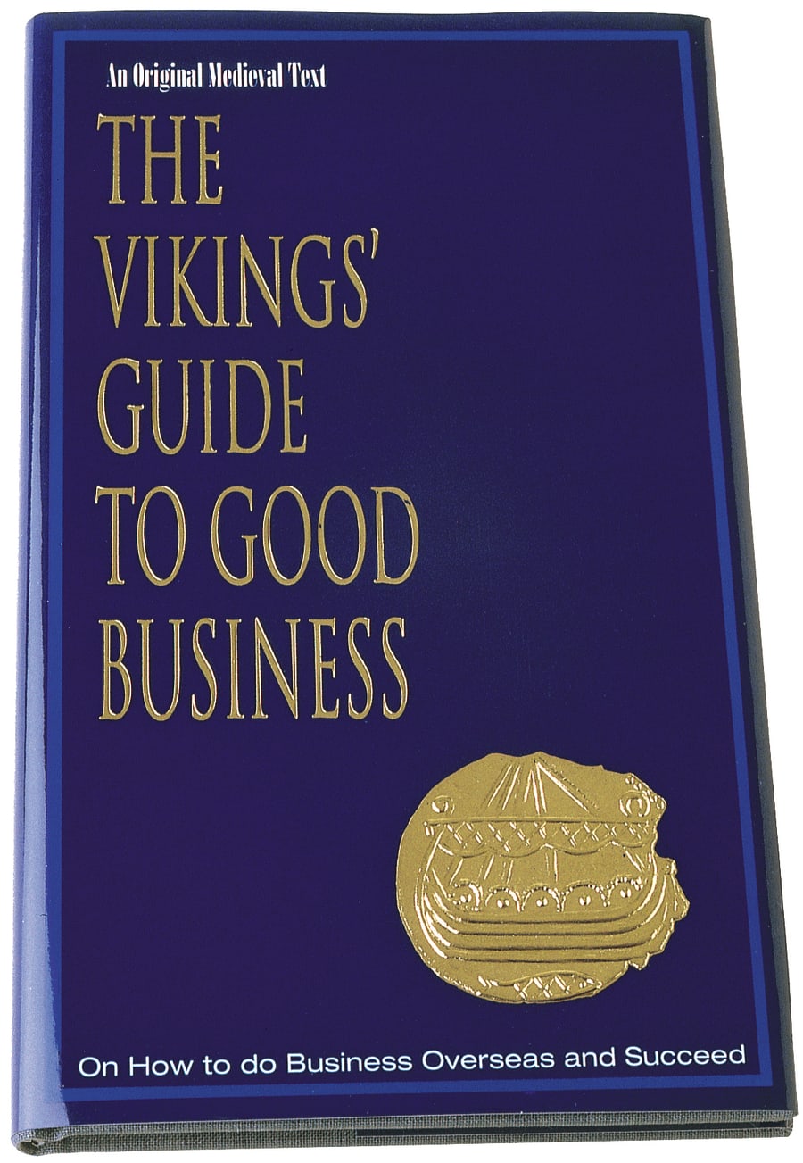Vikings Guide to Good Business